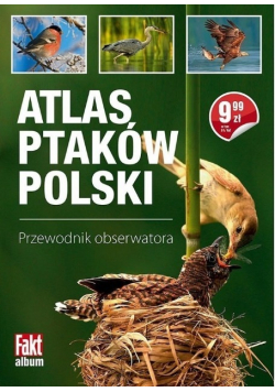 Atlas ptaków Polski Przewodnik obserwatora