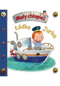 Łódka Jurka. Mały chłopiec