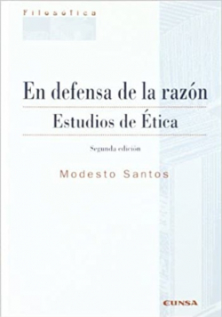 En defensa de la razon estudios de etica