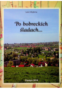 Po bobreckich śladach