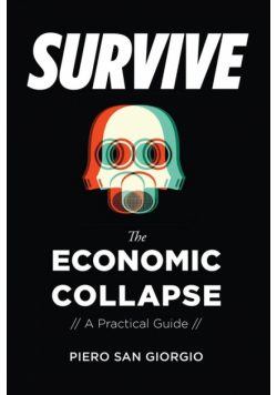 Survive-The Economic Collapse