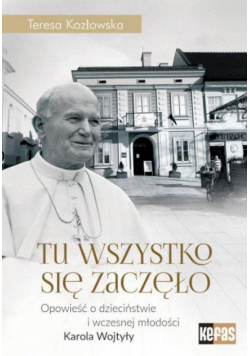 Tu się wszystko zaczęło