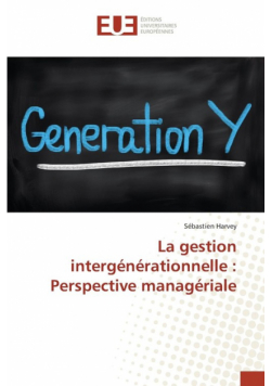 La gestion intergénérationnelle