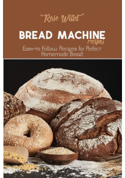 Bread Machine Recipes