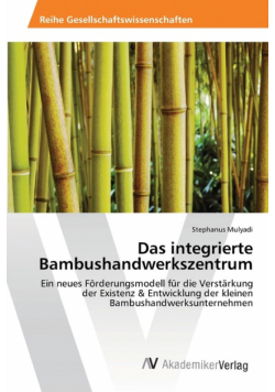 Das integrierte Bambushandwerkszentrum