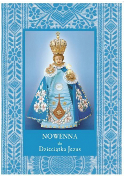 Nowenna do Dzieciątka Jezus