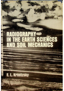 Radiography in the Earth Sciences and Soil Mechanics