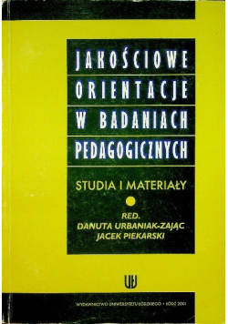 Jakościowe orientacje w badaniach