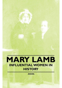 Mary Lamb - Influential Women in History