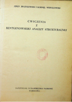 Ćwiczenia rentgenowskiej analizy strukturalnej