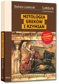 Ludwiczak Barbara - Mitologia Wierzenia Greków i Rzymian