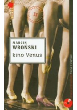 Wroński Marcin - Kino Venus, Nowa