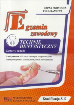 Egzamin zawodowy Technik dentystyczny