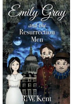 Emily Gray and the Resurrection Men