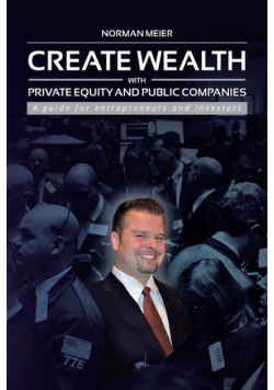 Create Wealth with Private Equity and Public Companies