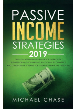 Passive Income Strategies 2019