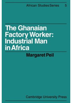 The Ghanaian Factory Worker