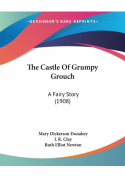 The Castle Of Grumpy Grouch