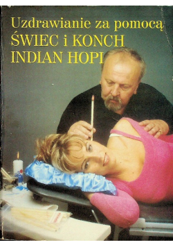 Uzdrawianie za pomocą świec i konch indian hopi