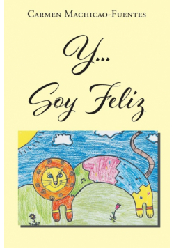 Y...Soy Feliz