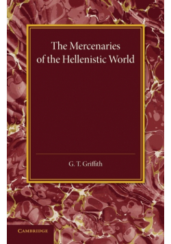 The Mercenaries of the Hellenistic World