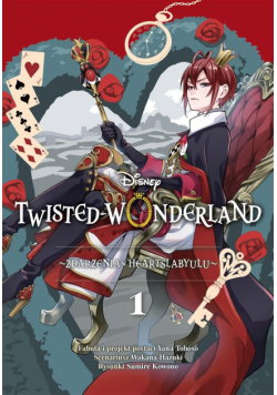 Twisted-Wonderland T.1 Zdarzenia w Heartslabyulu