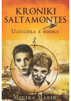 Kroniki Saltamontes Ucieczka z mroku