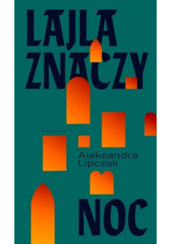 Lajla znaczy noc