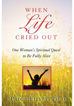 When Life Cried Out