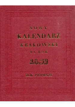 Nowy Kalendarz Krakowski na rok 1832 reprint