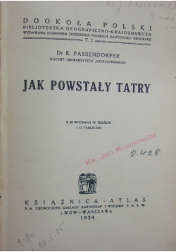Jak powstały Tatry   1934 r .