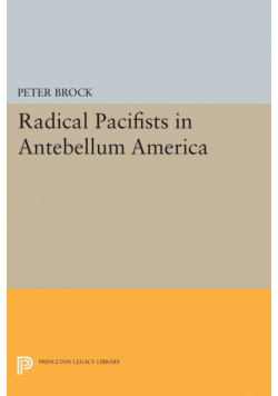 Radical Pacifists in Antebellum America