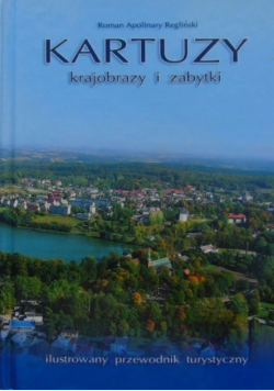 Kartuzy krajobrazy i zabytki