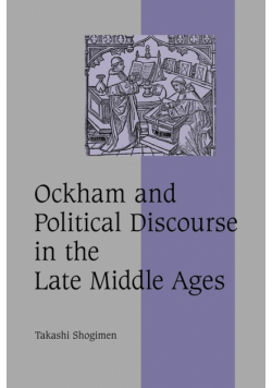 Ockham and Political Discourse in the Late Middle Ages