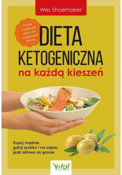 Dieta ketogeniczna na każdą kieszeń