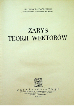Zarys teorji wektorów 1925 r.