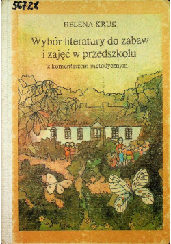 Wybór literatury do zabaw i zajęć w przedszkolu
