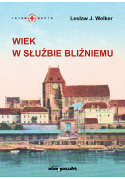 Wiek w służbie bliźniemu