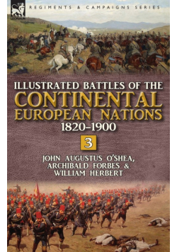 Illustrated Battles of the Continental European Nations 1820-1900