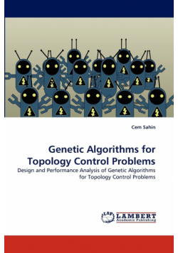 Genetic Algorithms for Topology Control Problems