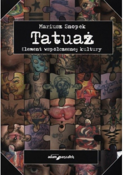 Tatuaż Element współczesnej kultury