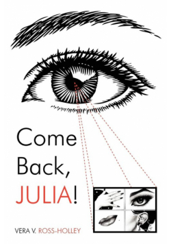 Come Back, Julia!
