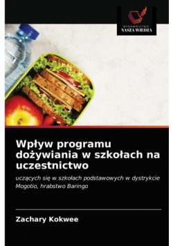 Wpływ programu dożywiania w szkołach na uczestnictwo