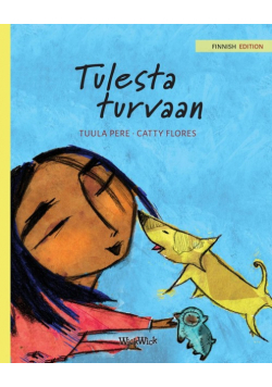 Tulesta turvaan