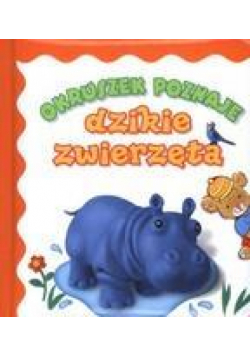 Okruszek poznaje - Dzikie zwierzęta