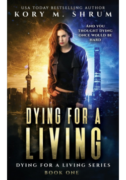 Dying for a Living