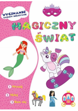 Wycinanki. Magiczny świat