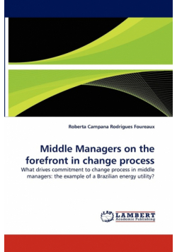 Middle Managers on the forefront in change process