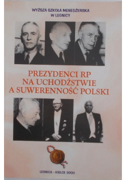 Prezydenci RP na uchodźstwie a suwerenność polski
