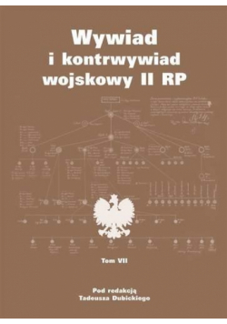 Wywiad I kontrwywiad wojskowy II RP T.7